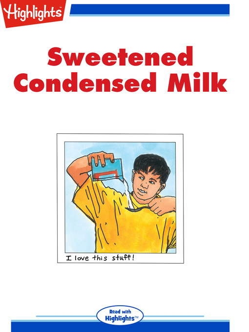 Title details for Sweetened Condensed Milk by Vashanti Rahaman - Available